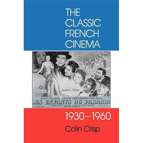 Classic French Cinema, 1930-1960 - Paperback