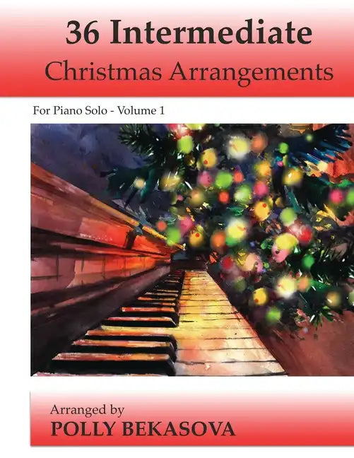 36 Intermediate Christmas Arrangements For Piano Solo - Paperback