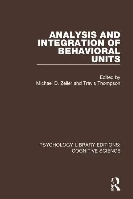 Analysis and Integration of Behavioral Units - Paperback