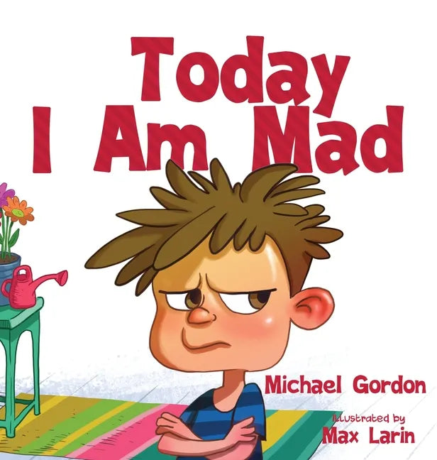 Today I am Mad - Hardcover