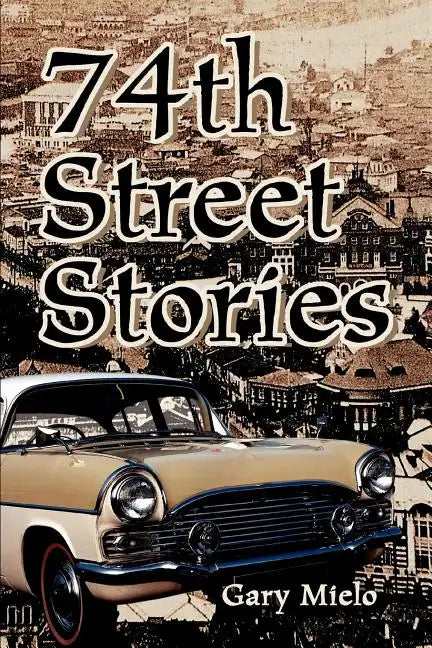 74th Street Stories - Paperback