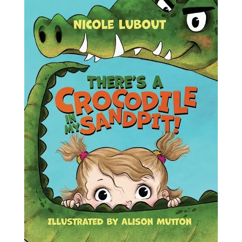 There's a Crocodile in my Sandpit - Paperback