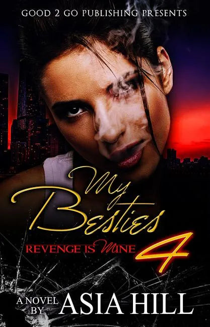 My Besties 4: Revenge is mine - Paperback
