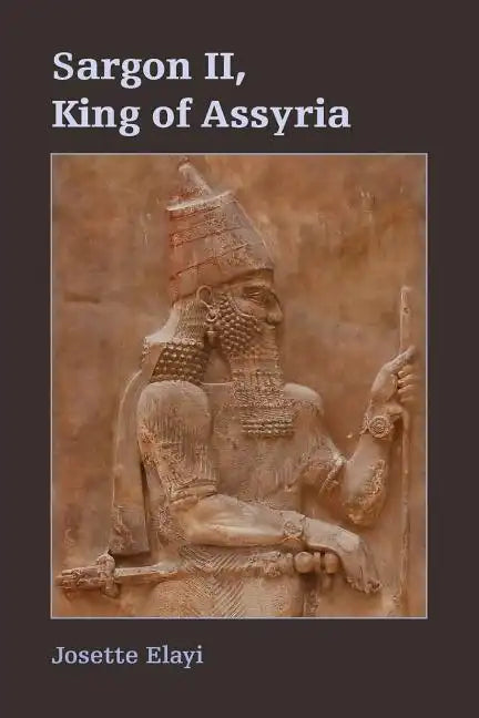 Sargon II, King of Assyria - Paperback