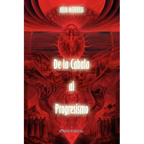 De la Cabala al Progresismo - Paperback