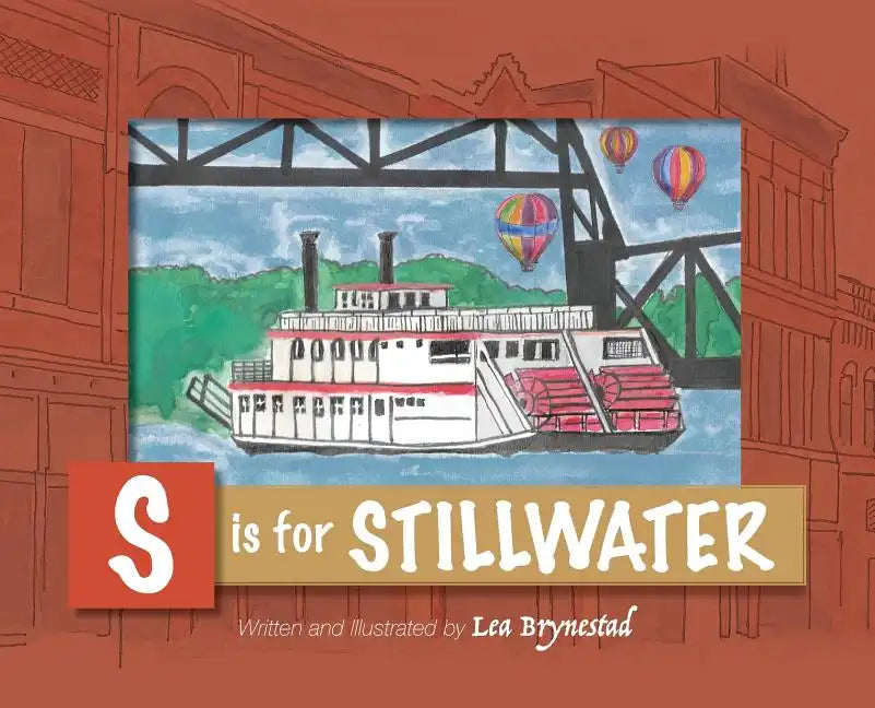 S is for Stillwater - Hardcover