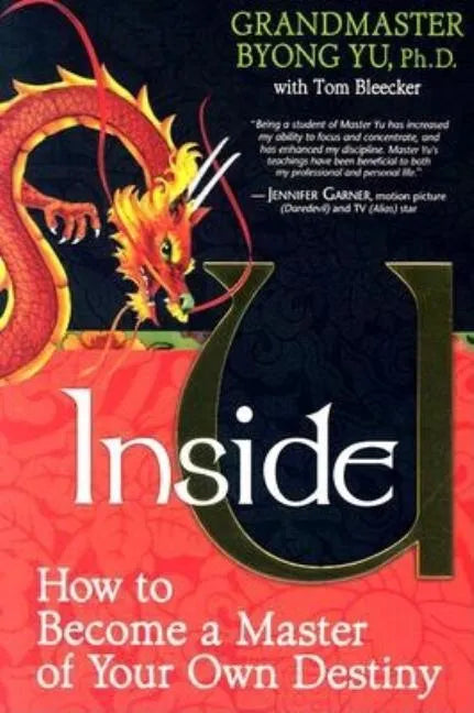 Inside U: How to Become a Master of Your Own Destiny - Paperback