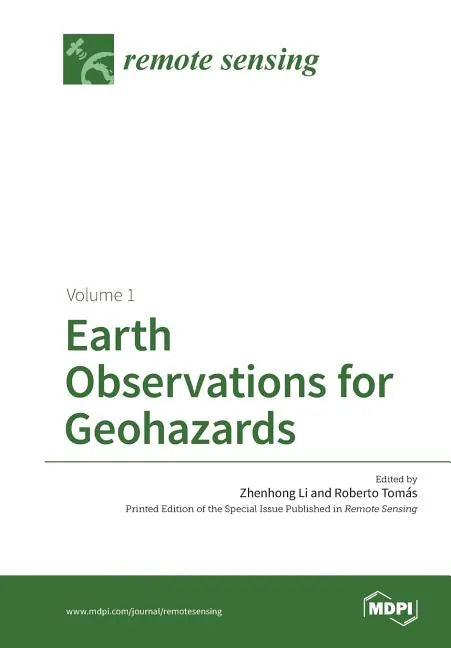 Earth Observations for Geohazards: Volume 1 - Paperback