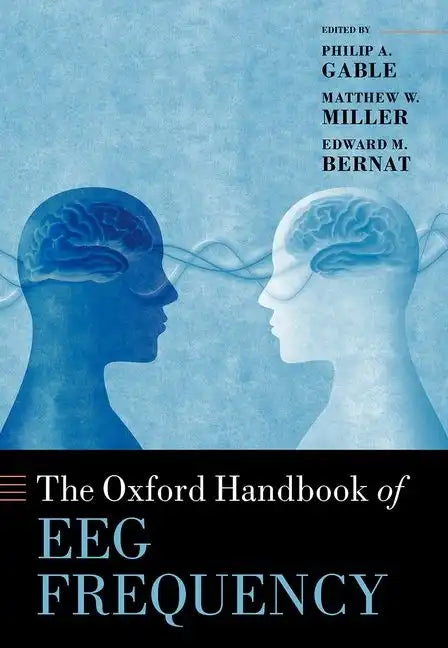 The Oxford Handbook of Eeg Frequency - Hardcover