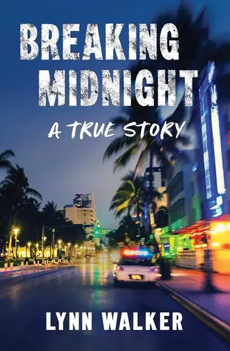 Breaking Midnight: A True Story - Paperback