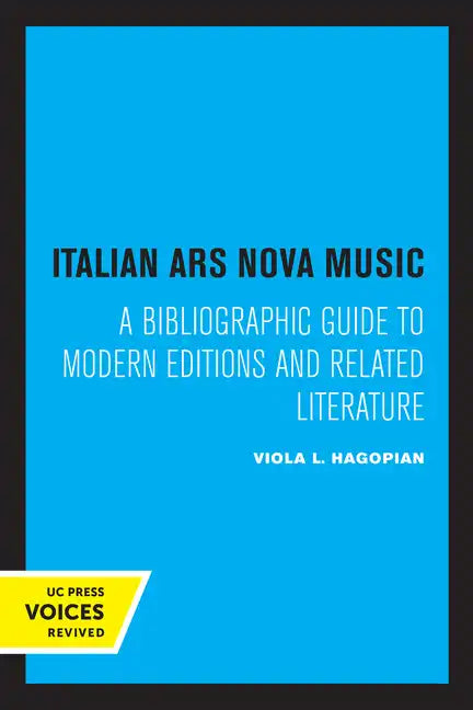Italian Ars Nova Music: A Bibliographic Guide to Modern Editions and Related Literature - Paperback