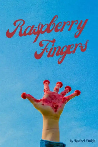 Raspberry Fingers - Paperback