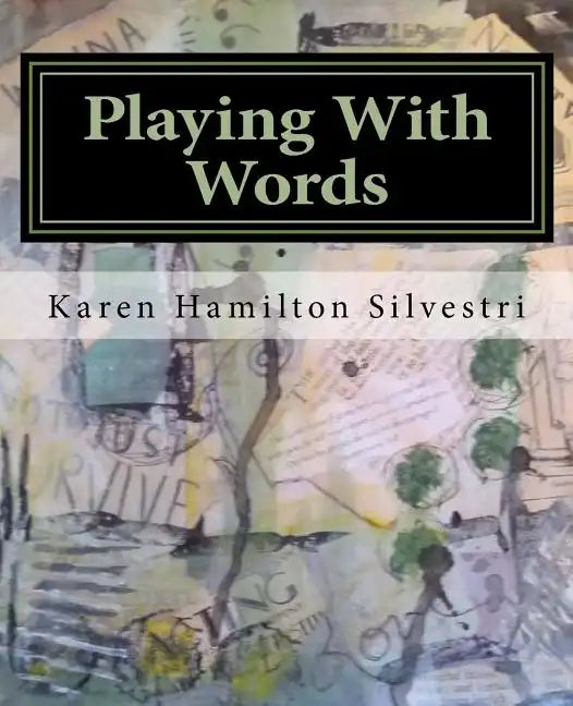 Playing With Words: A Poetry Workshop for All Ages - Paperback