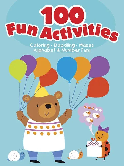 100 Fun Activities--Blue: Coloring, Doodling, Mazes, Alphabet & Number Fun! - Paperback