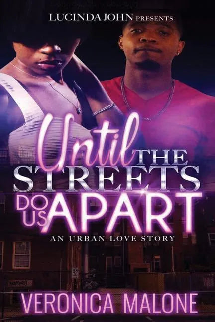 Until the Streets Do Us Apart: An Urban Love Story - Paperback