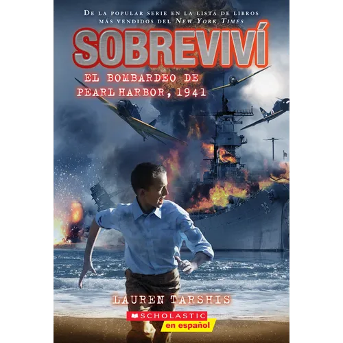 Sobreviví El Bombardeo de Pearl Harbor, 1941 (I Survived the Bombing of Pearl Harbor, 1941) - Paperback