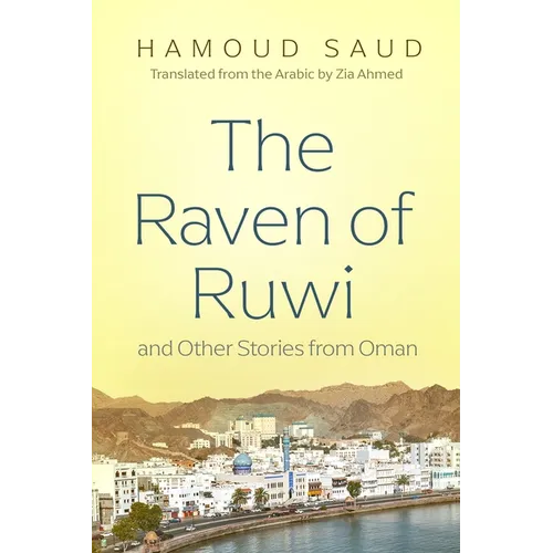 The Raven of Ruwi and Other Stories from Oman - Paperback