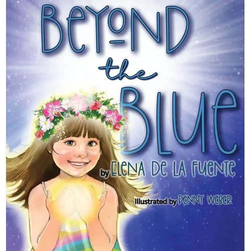 Beyond The Blue - Hardcover