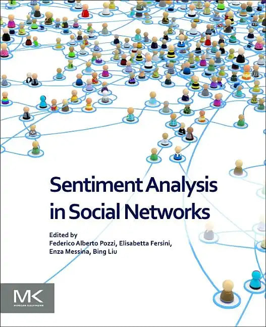 Sentiment Analysis in Social Networks - Paperback