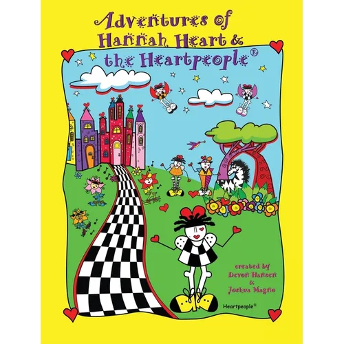 Adventures of Hannah Heart and the Heartpeople(R) - Hardcover