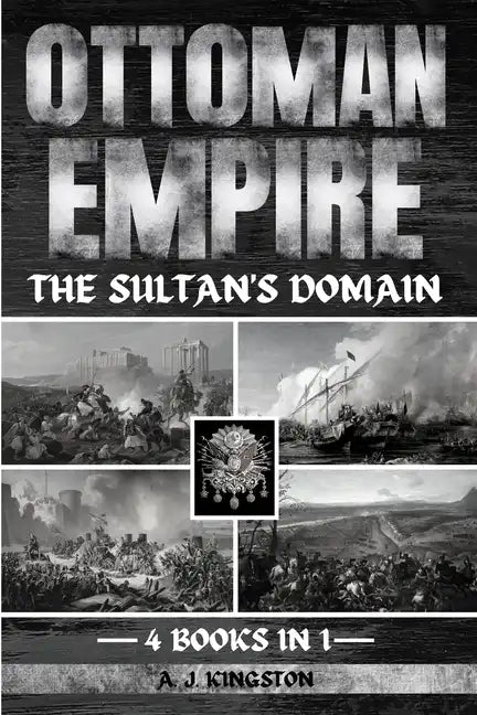 Ottoman Empire: The Sultan's Domain - Paperback
