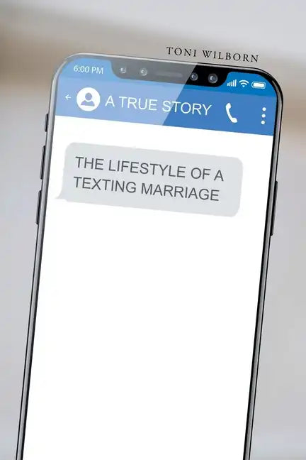 The Lifestyle of a Texting Marriage - Paperback