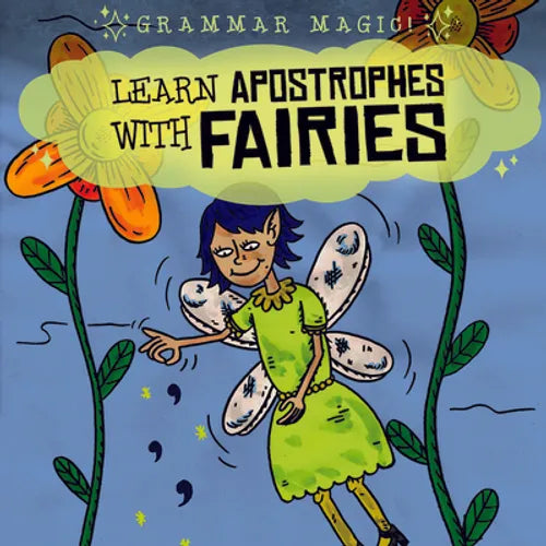 Learn Apostrophes with Fairies - Library Binding