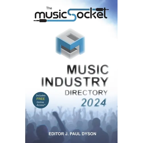 The MusicSocket Music Industry Directory 2024 - Paperback
