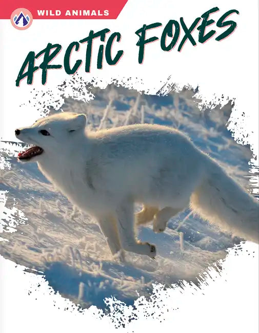 Arctic Foxes - Paperback