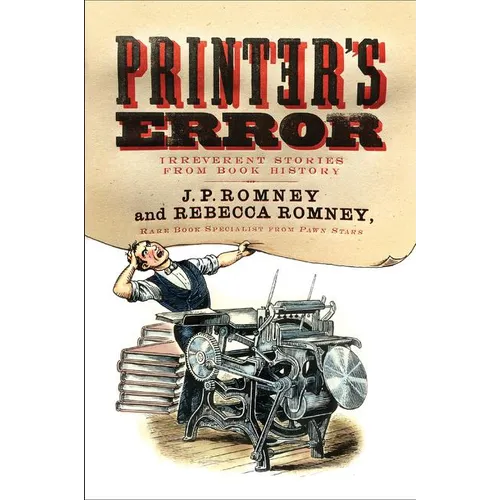 Printer's Error: Irreverent Stories from Book History - Paperback