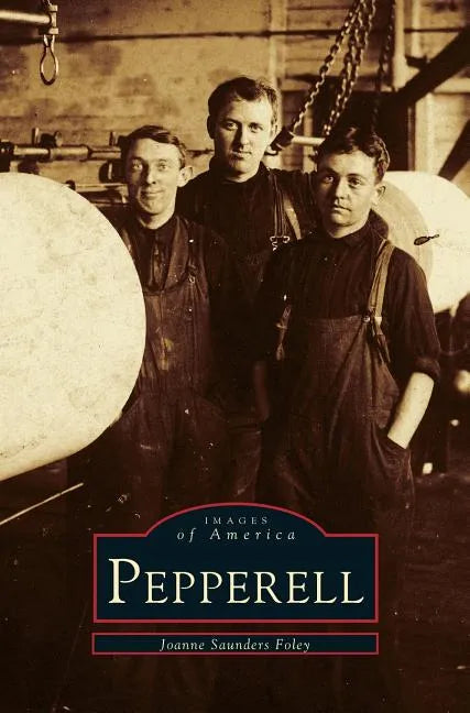 Pepperell - Hardcover