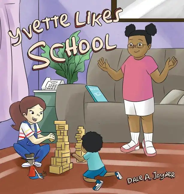 Yvette Likes School - Hardcover