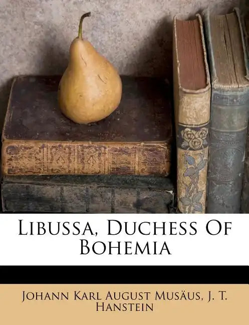 Libussa, Duchess of Bohemia - Paperback