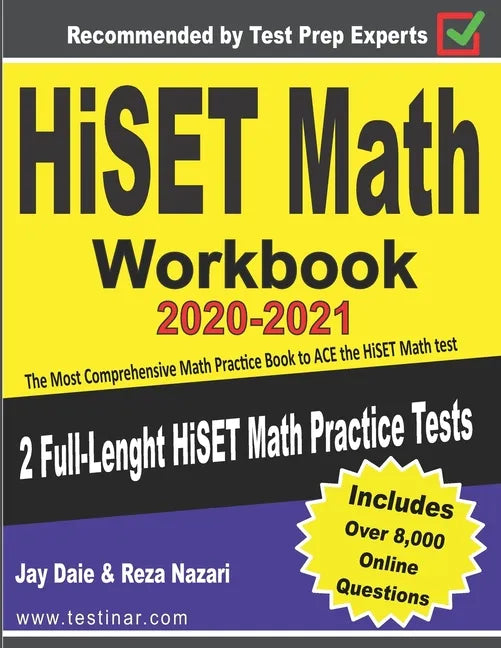 HiSET Math Workbook 2020-2021: The Most Comprehensive Math Practice Book to ACE the HiSET Math test - Paperback