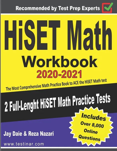 HiSET Math Workbook 2020-2021: The Most Comprehensive Math Practice Book to ACE the HiSET Math test - Paperback