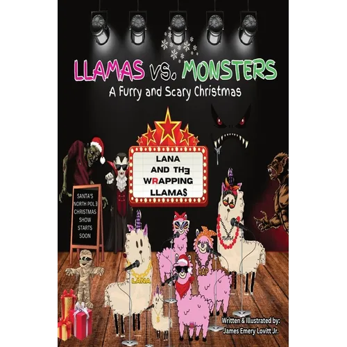 LLAMAS vs. MONSTERS: A Furry and Scary Christmas - Paperback