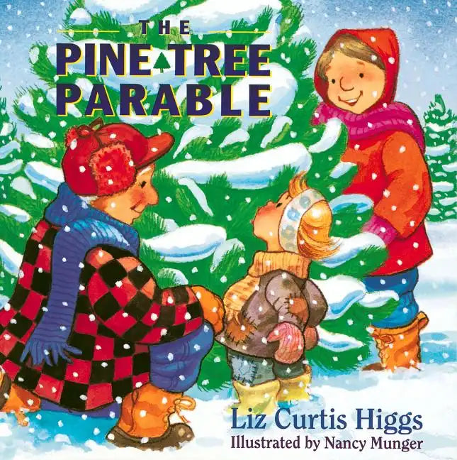 The Pine Tree Parable: The Parable Series - Hardcover