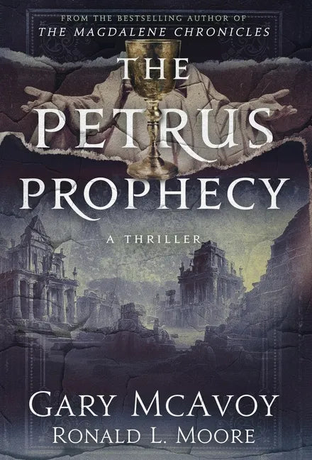 The Petrus Prophecy - Hardcover