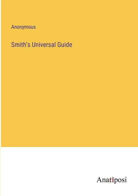 Smith's Universal Guide - Paperback
