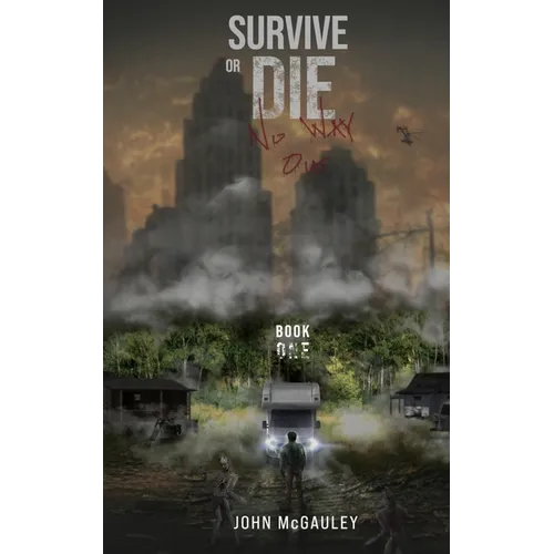 Survive or Die No Way Out - Paperback