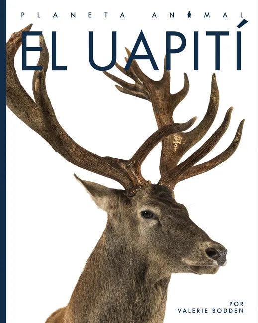 El Uapití - Library Binding