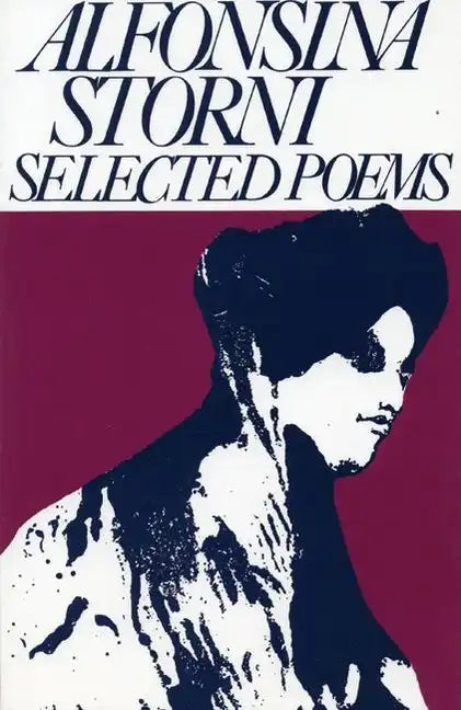 Alfonsina Storni: Selected Poems - Paperback