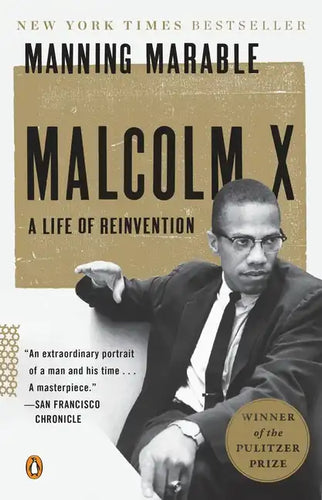Malcolm X: A Life of Reinvention (Pulitzer Prize Winner) - Paperback