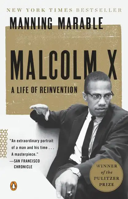 Malcolm X: A Life of Reinvention (Pulitzer Prize Winner) - Paperback