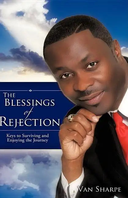 The Blessings Of Rejection - Paperback