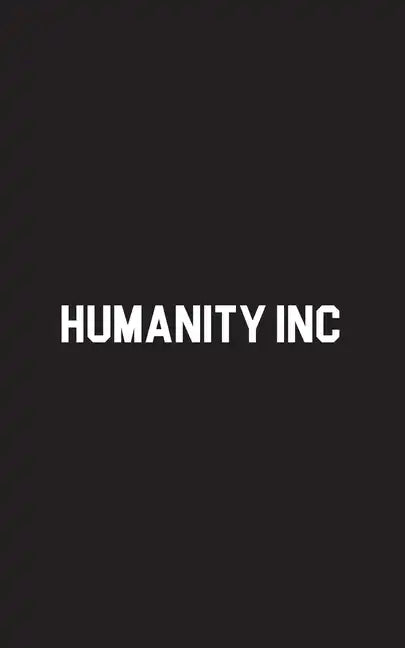 Humanity Inc - Paperback