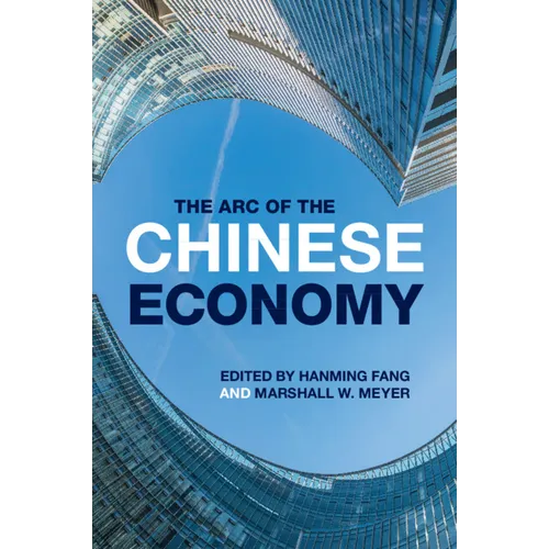 The Arc of the Chinese Economy - Paperback