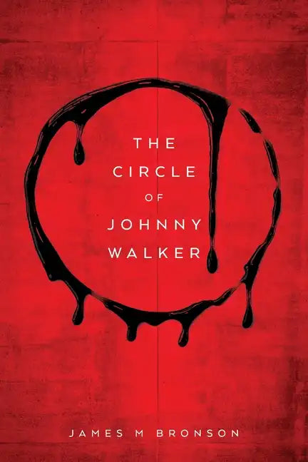 The Circle of Johnny Walker - Paperback