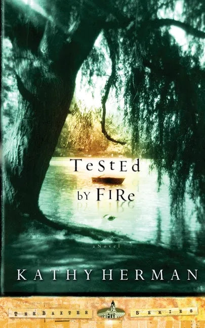 Tested by Fire - Paperback