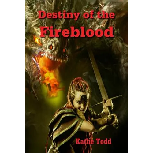 Destiny of the Fireblood - Paperback
